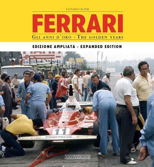 Ferrari. Gli anni d'oro. Ediz. italiana e inglese - Leonardo Acerbi - copertina