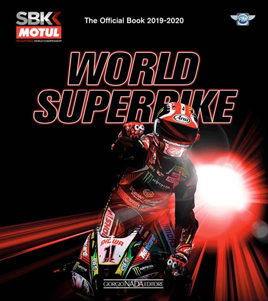 World superbike 2019-2020. The official book. Ediz. illustrata - Michael Hill - copertina