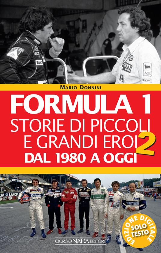 Formula 1. Storie di piccoli e grandi eroi. Vol. 2 - Mario Donnini - ebook