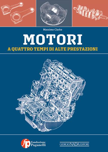 Motori a 4 tempi di alte prestazioni - Massimo Clarke - copertina