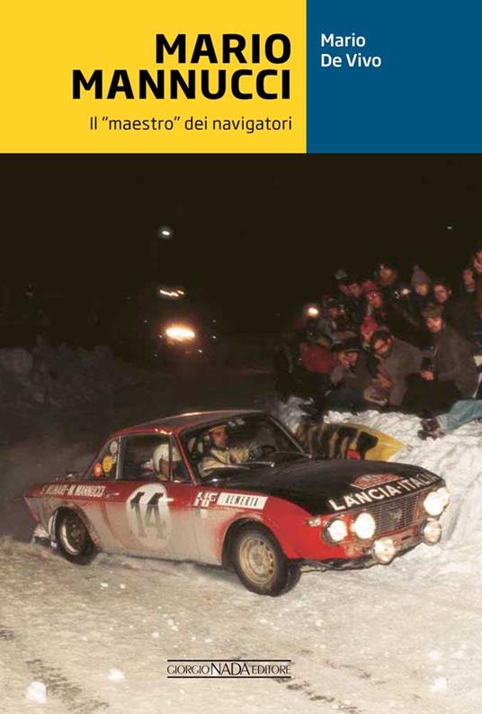 Mario Mannucci. Il «maestro» dei navigatori - Mario De Vivo - copertina
