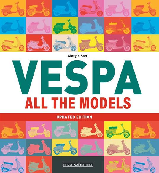 Vespa. All the models - Giorgio Sarti - copertina