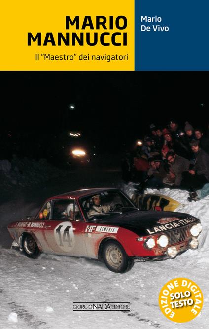 Mario Mannucci. Il «maestro» dei navigatori - Mario De Vivo - ebook