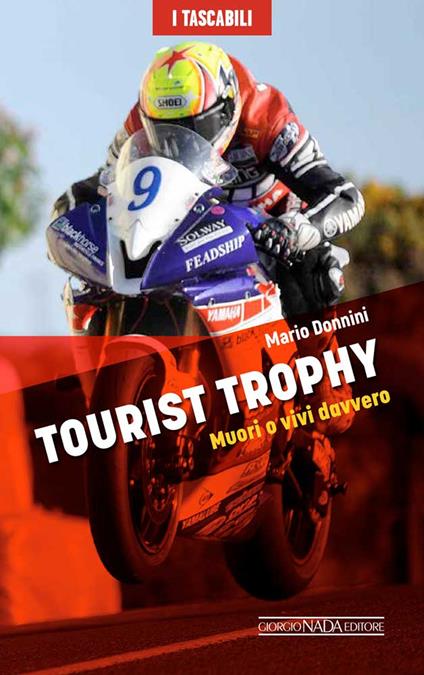 Tourist Trophy. Muori o vivi davvero - Mario Donnini - copertina