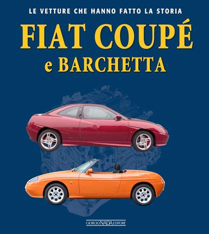 Fiat Coupé e Barchetta - Ivan Scelsa - copertina
