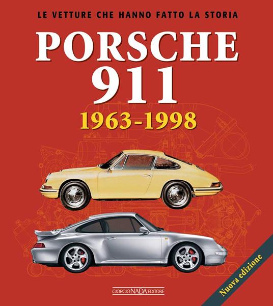 Porsche 911. 1963-1998. Ediz. illustrata - Mauro Borella - copertina