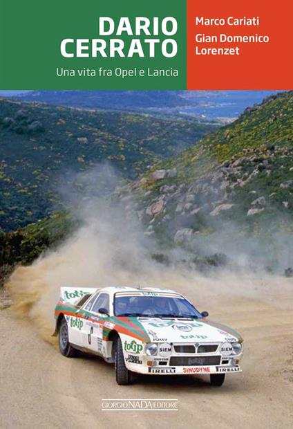 Dario Cerrato. Una vita fra Opel e Lancia - Marco Cariati,Gian Domenico Lorenzet - copertina