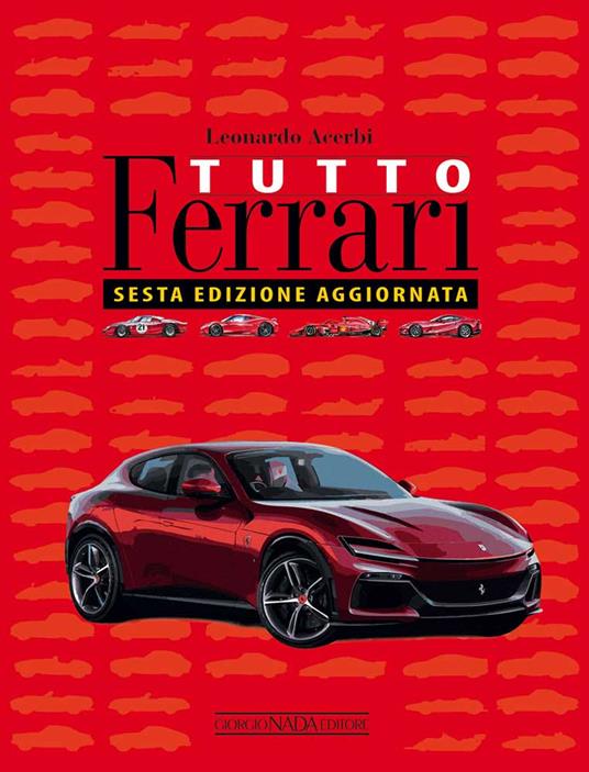 Tutto Ferrari - Leonardo Acerbi - copertina