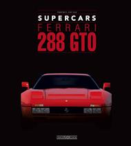 Ferrari 288 GTO. Supercars. Ediz. italiana e inglese