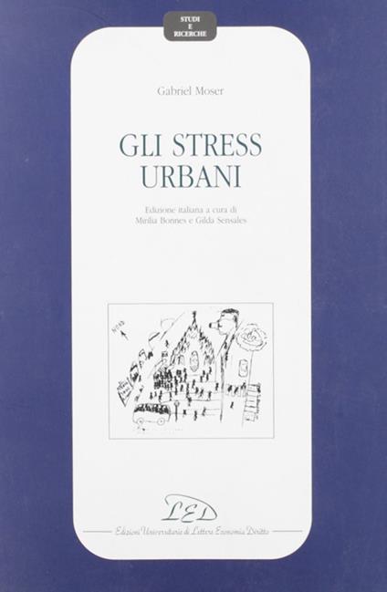 Gli stress urbani - Gabriel Moser - copertina