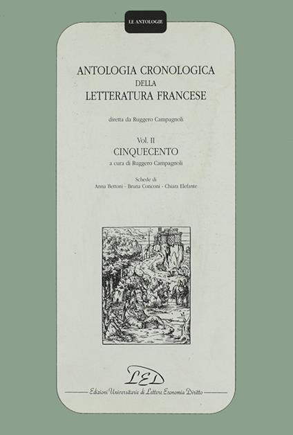 Antologia cronologica della letteratura francese. Vol. 2: Cinquecento. - copertina