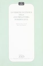 La versione occitanica della «Doctrina pueril» di Ramon Llull. Ediz. critica