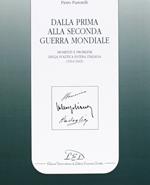 Dalla prima alla seconda guerra mondiale. Momenti e problemi della politica estera italiana (1914-1943)