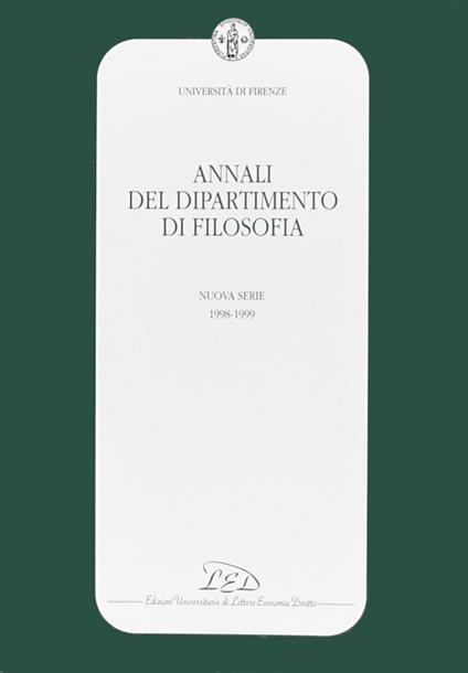 Annali del Dipartimento di filosofia dell'Università degli studi di Firenze. Nuova serie (1998-1999) - copertina