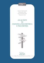 Quattrocentocinquanta quesiti di statistica psicometrica e psicometria