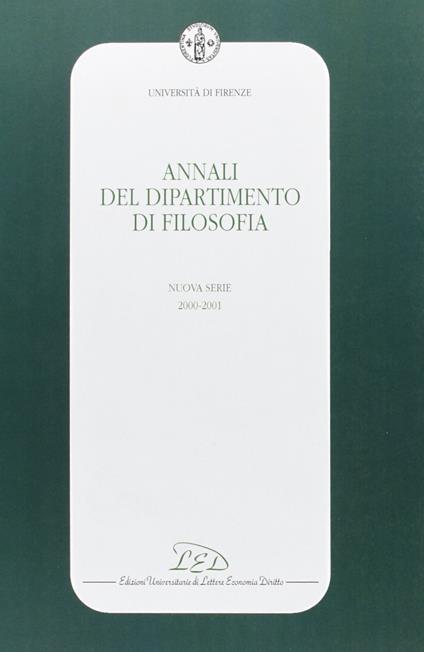 Annali del Dipartimento di filosofia dell'Università di Firenze. Nuova serie (2000-2001) - copertina