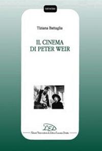 Il cinema di Peter Weir - Tiziana Battaglia - copertina