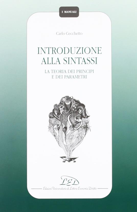 Introduzione alla sintassi. La teoria dei principi e dei parametri - Carlo Cecchetto - copertina