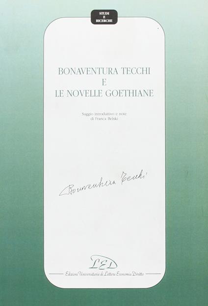 Bonaventura Tecchi e le novelle goethiane - copertina