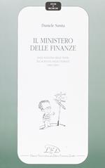 Il Ministero delle finanze. Dall'agenzia delle tasse all'agenzia delle entrate (1861-2001)