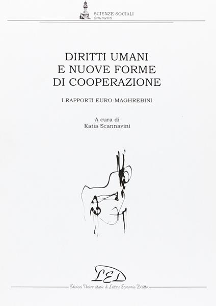 Diritti umani e nuove forme di cooperazione. I rapporti euro-maghrebini - copertina