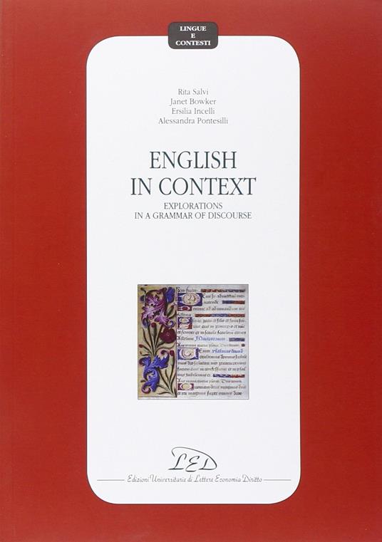 English in context. Explorations in a grammar of discourse - Rita Salvi - copertina