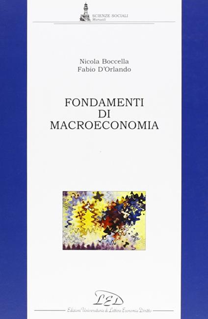 Fondamenti di macroeconomia - Nicola Boccella,Fabio D'Orlando - copertina
