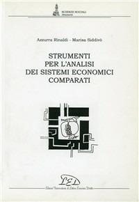 Strumenti per l'analisi dei sistemi economici comparati - Azzurra Rinaldi,Marisa Siddivò - copertina