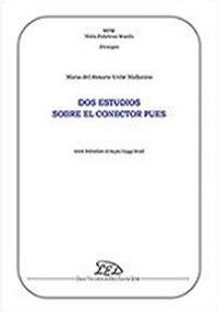 Dos estudios sobre el conector pues - Maria Rosario Uribe Mallarino - copertina
