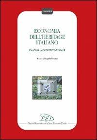 Economia dell'heritage italiano. Da casa a concept museale - copertina