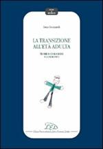 La transizione all'età adulta. Teorie sociologiche a confronto