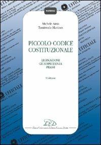 Piccolo codice costituzionale. Legislazione, giurisprudenza, prassi - Michele Ainis,Temistocle Martines - 3