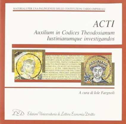 ACTI. Auxilium in codices theodosianum lustinianumque investigandos. CD-ROM - copertina