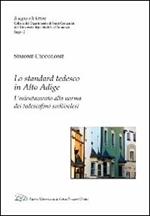 Lo standard tedesco in Alto Adige. L'orientamento alla norma dei tedescofoni sudtirolesi