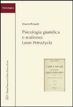 Psicologia giuridica e realismo. Leon Petrazycki