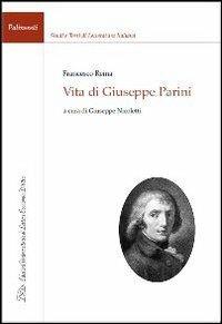 Vita di Giuseppe Parini - Francesco Reina - copertina