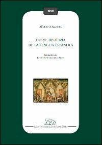 Breve historia de la lengua española - Alfonso D'Agostino - copertina
