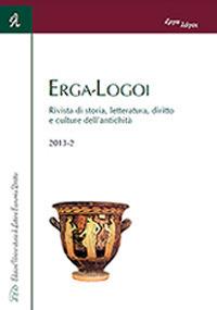 Erga-logoi. Rivista di storia, letteratura, diritto e culture dell'antichità (2013). Ediz. italiana e francese. Vol. 1 - copertina
