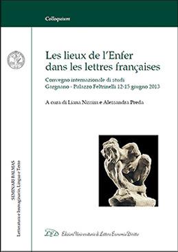 Les lieux de l'enfer dans les lettres françaises. Atti del «Seminario Balmas» (Gargnano, 12-15 giugno 2013). Ediz. italiana e francese - copertina