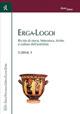 Erga-logoi. Rivista di storia, letteratura, diritto e culture dell'antichità (2014). Ediz. italiana e inglese. Vol. 1 - copertina
