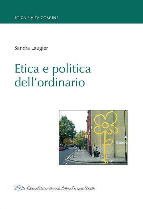 Etica e politica dell'ordinario - Sandra Laugier - copertina