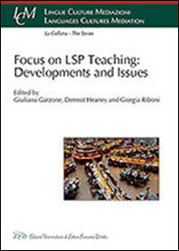 Focus on LSP teaching: developments and issues - copertina