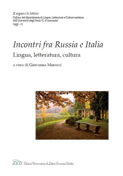 Incontri fra Russia e Italia. Lingua, letteratura, cultura - copertina