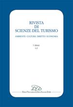 Rivista di scienze del turismo. Ambiente cultura diritto economia (2016). Vol. 7