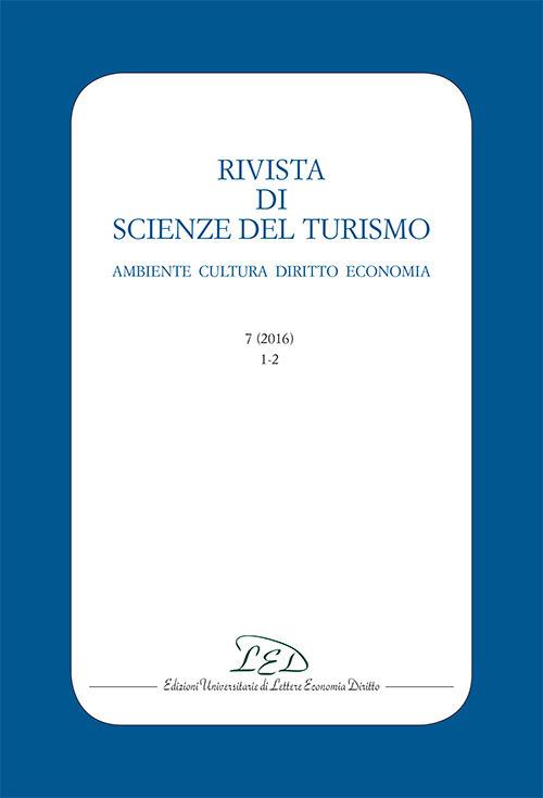 Rivista di scienze del turismo. Ambiente cultura diritto economia (2016). Vol. 7 - copertina