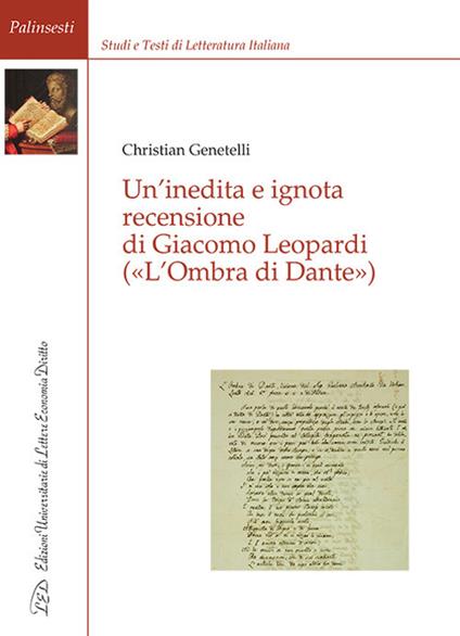 Un' inedita e ignota recensione di Giacomo Leopardi («L'ombra di Dante») - Christian Genetelli - copertina