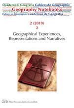 Geography notebooks (2019). Vol. 2\2: Geographical experiences, representations and narratives.