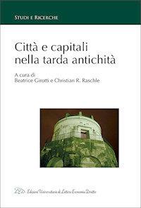 Città e capitali nella tarda antichità - copertina