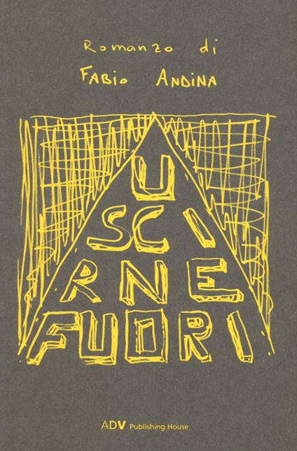 Uscirne fuori - Fabio Andina - copertina