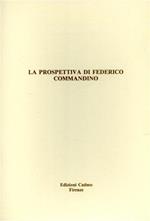 La prospettiva di Federico Commandino